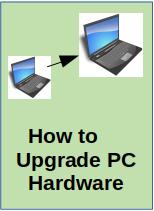 How to Upgrade Your PC's Hardware