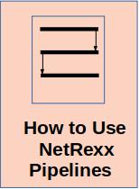 How to Use NetRexx Pipelines