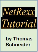 NetRexx Tutorial by Thomas Schneider