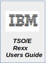 IBM TSO/E Rexx Users Guide
