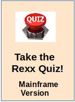 Test Your Rexx Knowledge - Mainframe Version