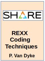 Rexx Mainframe Coding Techniques by P. Van Dyke