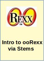 Introducing ooRexx by Stems and Data Types