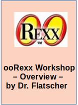 From Zero to GUI Programming (ooRexx workshop) -- OVERVIEW