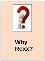 Why Rexx?